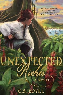 Unexpected Riches - C S Boyll - cover