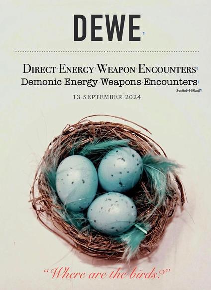 DEWE Direct Energy Weapon Encounters Demonic Energy Weapons Encounters