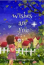 Wishes Are Free