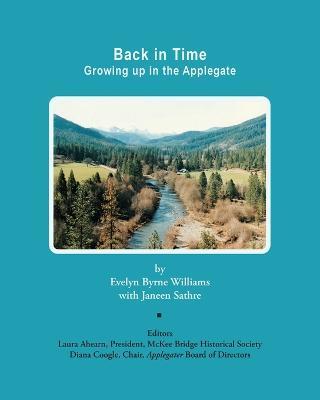 Back in Time: Growing up in the Applegate - Evelyn Byrne Williams - cover