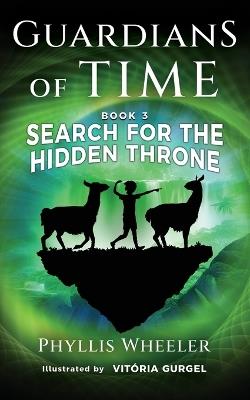 Search for the Hidden Throne: An Action Adventure for Kids - Phyllis Wheeler - cover