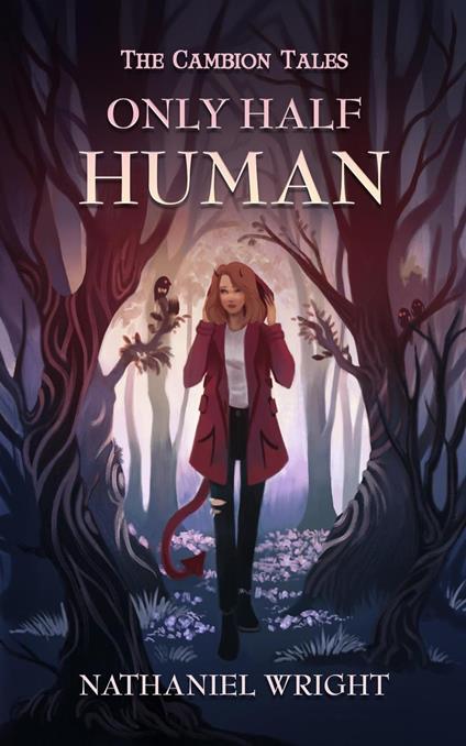 Only Half Human - Nathaniel Wright - ebook