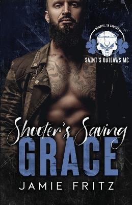 Shooter's Saving Grace - Jamie Fritz - cover