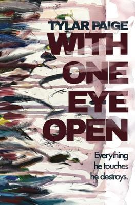 With One Eye Open - Tylar Paige - cover