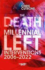 Death of the Millennial Left
