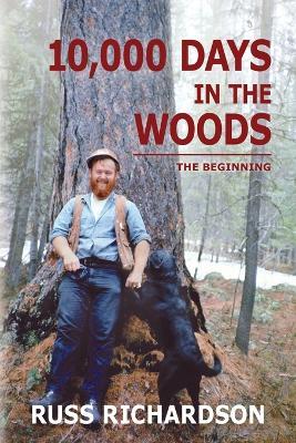 10,000 Days in the Woods - H Russell Richardson - cover