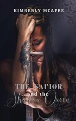 The Savior and the Shadow Queen: A Fantastical Tale Told Through Sequential Poems