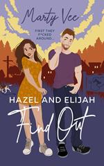 Hazel and Elijah Find Out