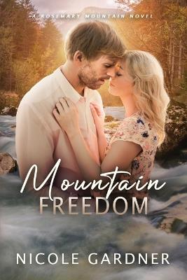 Mountain Freedom - Nicole Gardner - cover