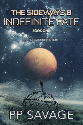 The Sideways 8: Indefinite Fate - Pp Savage - cover