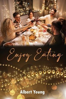 Enjoy Eating - Albert Yeung - cover