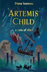 Artemis Child: A Rain of Stars