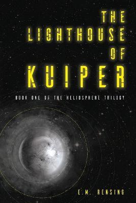 The Lighthouse of Kuiper - E M Rensing - cover