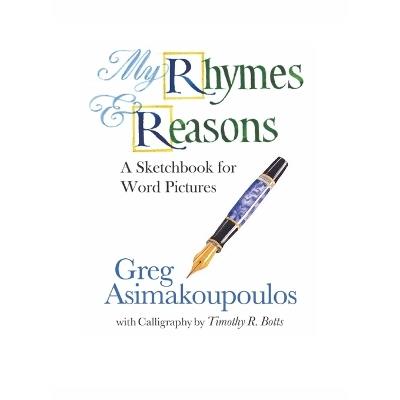 My Rhymes and Reasons: A Sketchbook for Word Pictures - Greg Asimakoupoulos - cover