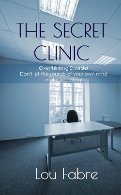 The Secret Clinic - Louis Fabre - cover