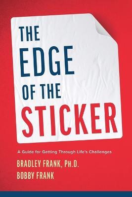 The Edge of the Sticker - Bradley Frank,Bobby Frank - cover