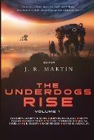 The Underdogs Rise: Volume 1