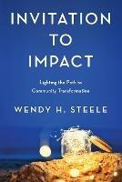 Invitation to Impact - Wendy H Steele - cover