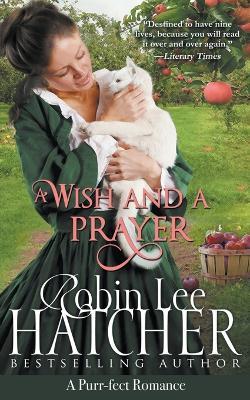 A Wish and a Prayer - Robin Lee Hatcher - cover