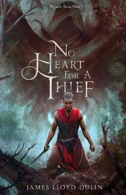 No Heart for a Thief - James Lloyd Dulin - cover