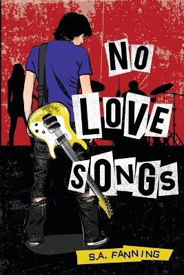 No Love Songs - S A Fanning - cover