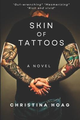 Skin of Tattoos: A Gangland Thriller - Christina Hoag - cover