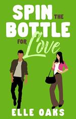 Spin the Bottle for Love