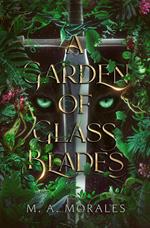 A Garden of Glass Blades