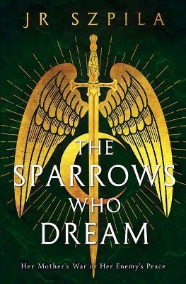 The Sparrows Who Dream - Szpila - cover