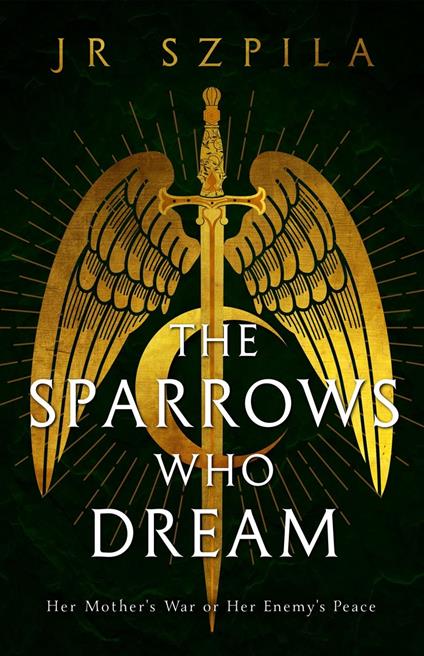 The Sparrows Who Dream - JR Szpila - ebook
