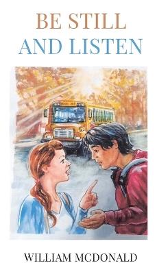 Be Still and Listen - William McDonald - cover