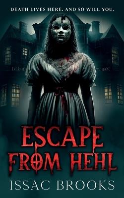 Escape From Hehl - Issac Brooks - cover