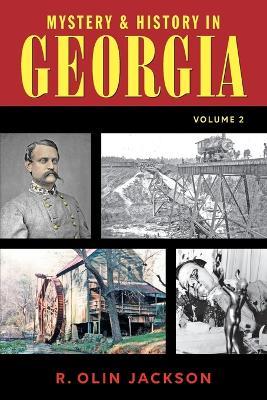 Mystery & History in Georgia (Volume 2) - R Olin Jackson - cover