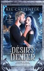 Desirs d'enfer: La Reine des damnes