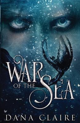 War of the Sea - Dana Claire - cover