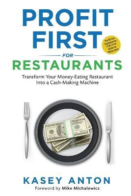 Profit First for Restaurants - Kasey Anton - cover