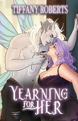 Yearning For Her - Tiffany Roberts - cover