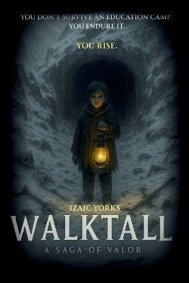 WalkTall - Izaic Yorks - cover