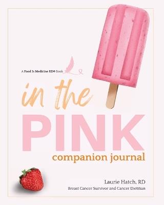 In the Pink: A Companion Journal - Laurie M Hatch - cover