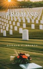 A Promise is Forever: A World War II story