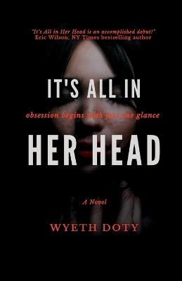 It's All in Her Head - Wyeth Doty - cover