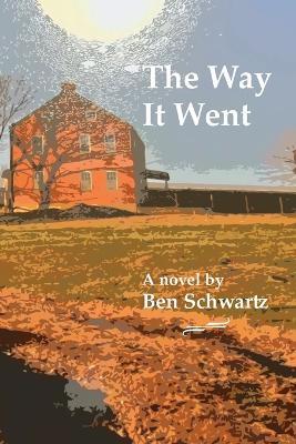 The Way It Went - Ben Schwartz - cover