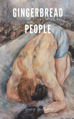 Gingerbread People - Alexey Williams - cover