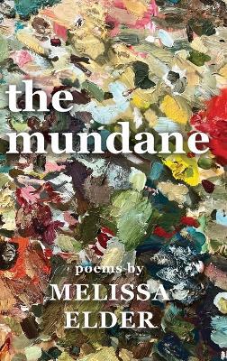 The Mundane - Melissa J Elder - cover