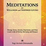Meditations for Wellness and Inspired Living