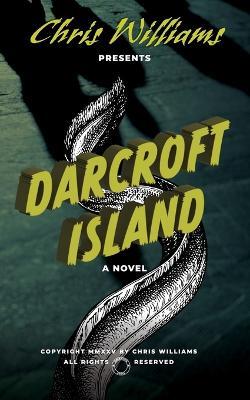 Darcroft Island - Chris Williams - cover