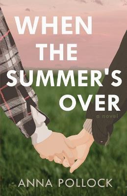 When The Summer's Over - Anna Pollock - cover