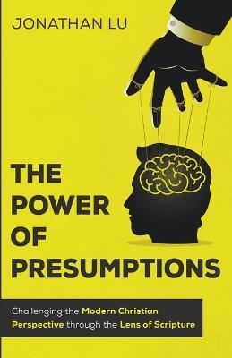 The Power of Presumptions - Jonathan Lu - cover