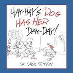 Hay-Hay's Dog Has Her Day-Day