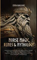 Norse Magic, Runes & Mythology